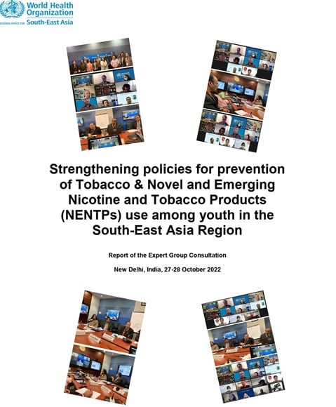 Strengthening policies for prevention of Tobacco & Novel and Emerging Nicotine and Tobacco Products (NENTPs) use among youth in the South-East Asia Region